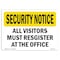 Signmission OSHA Security Sign, 12" Height, 18" Width, Aluminum, Visitors Must Register, Landscape OS-SN-A-1218-L-11667 - alternate 1